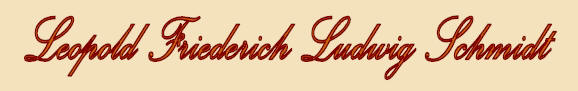 Leopold Friederich Ludwig Schmidt - header