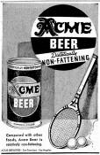 Acme beer can dietically non fatening Aug. '37