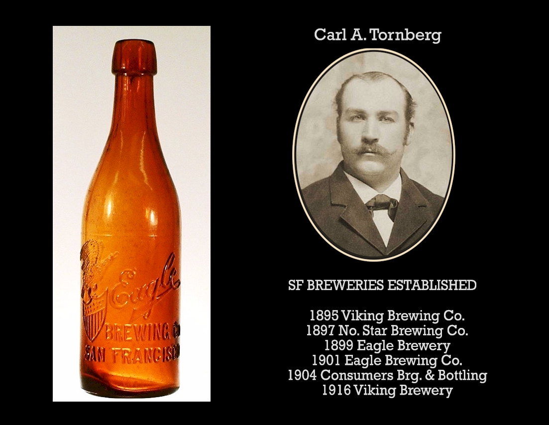 Eagle Brewing Co. of SF est. by C.A.Tornberg