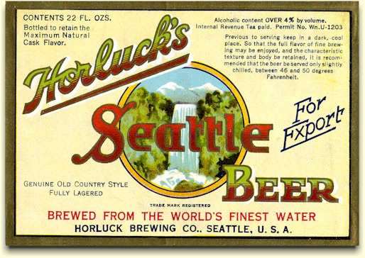 Horluck's Seattle Beer label, 22 oz.