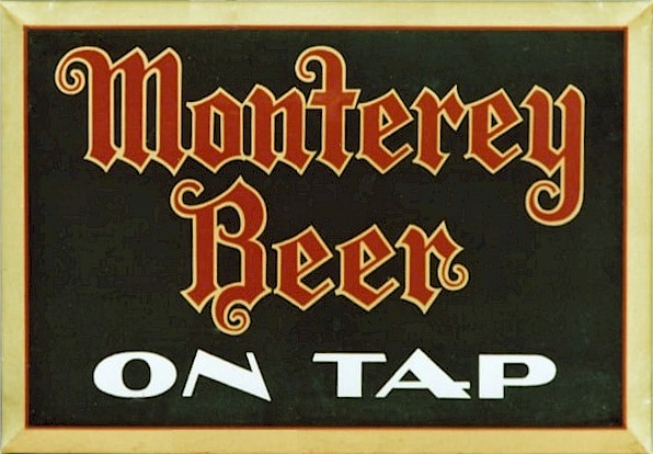 "Montery Beer on tap" tin-on-cardboard sign