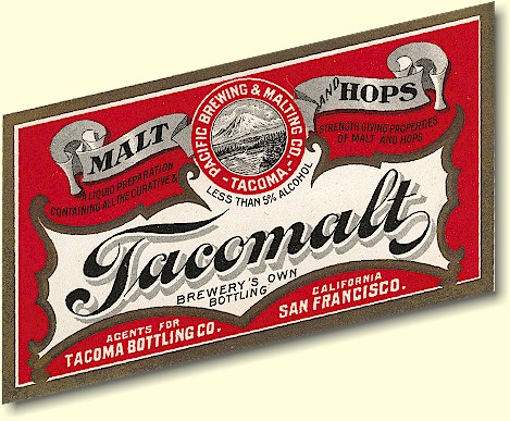 Pacific Brewing & Malting's Tacomalt label c.1909